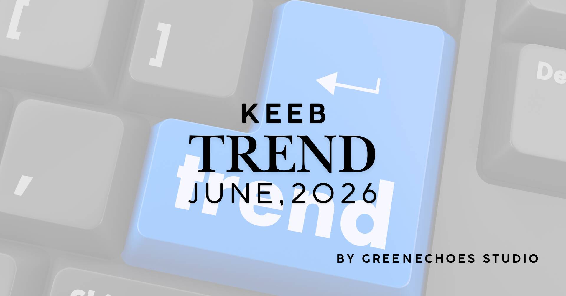 KEEB TREND june 2026